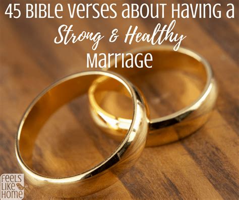 The bible is what our marriage was founded upon and we believe the bible is also a very intrinsic part of the continued success, fulfillment, and closeness we find in our marriage. 45 Bible Verses About Having A Strong & Healthy Marriage