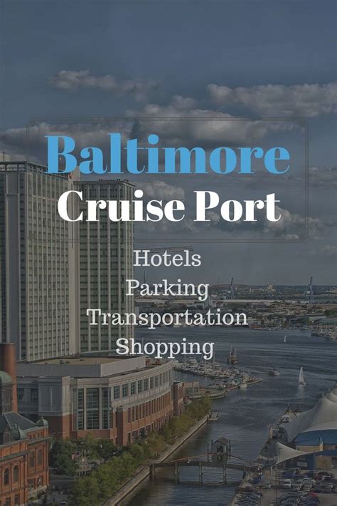Baltimore Cruise Port Terminal Information Updated 2023 Cruise