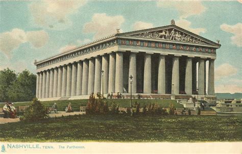 Parthenon In Nashville Tennessee Greetings From The Past