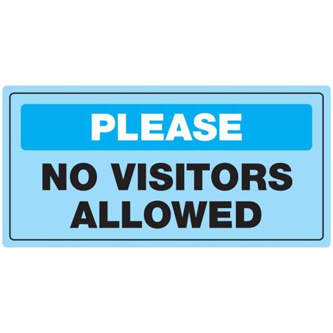 Please No Visitors Allowed” Banner Plum Grove