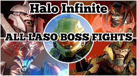 Halo Infinite All Laso Boss Fights ⚜️💀 Youtube