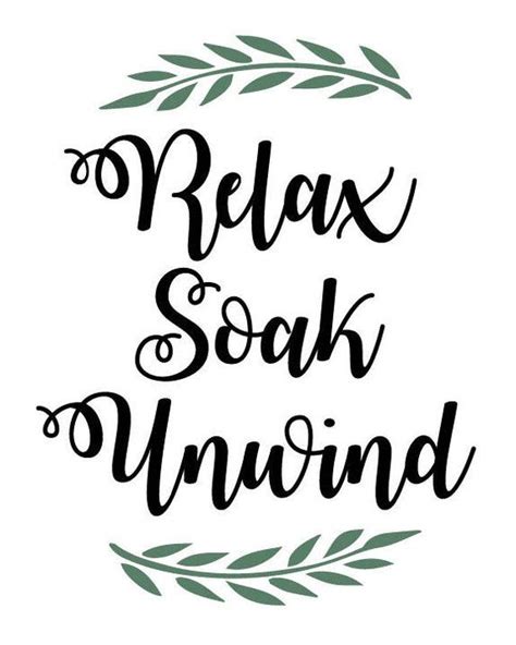 Soak Relax Unwind Svg Digital File Bathroom Label Svg Paper Party