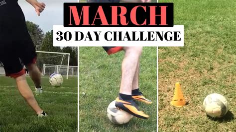 30 Day Soccer Challenge For March Youtube