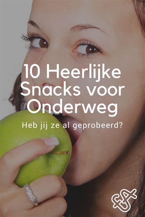 10 Gezonde Snacks voor Onderweg met afbeeldingen