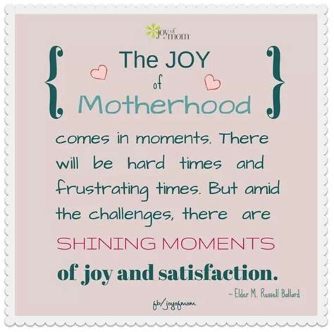 The Joy Of Motherhood The Joys Of Motherhood Quotes About Motherhood