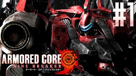 Armored Core Nine Breaker Parte 1 260523 Youtube
