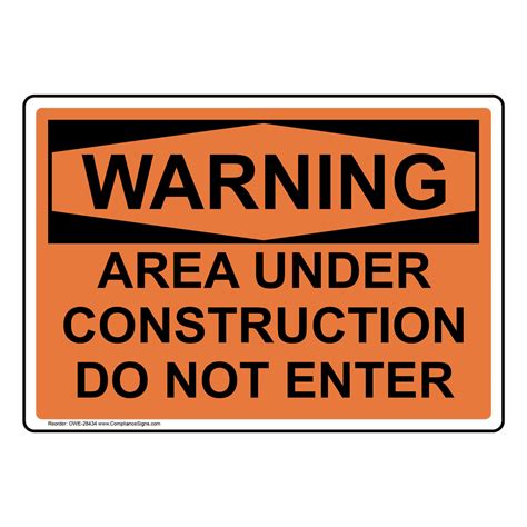 OSHA Sign WARNING Area Under Construction Do Not Enter