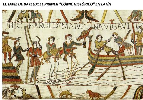 El Tapiz De Bayeux Un Documento HistÓrico Tapiz De Bayeux Tapiz Arte Medieval