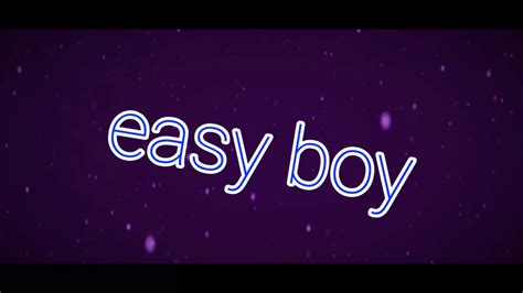 อินโทร For Easy Boy Youtube