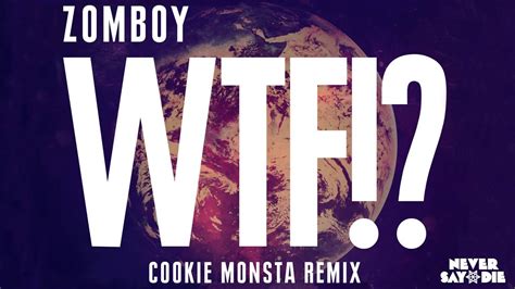 Dubstep Zomboy Wtf Cookie Monsta Remix Youtube