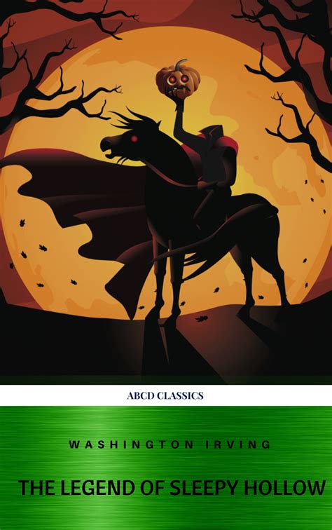 The Legend Of Sleepy Hollow Washington Irving Abcd Classics Ab Books