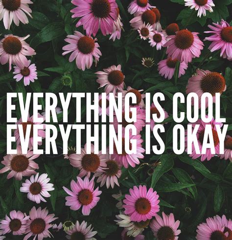 Everything Is Cool Everything Is Okay ~ Card With Images Everything