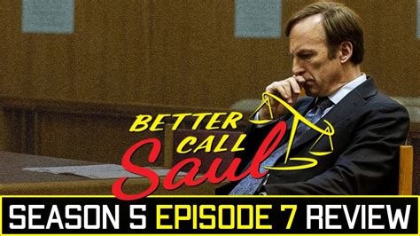 Better Call Saul Season 5 Episode 7 Jmm Review And Discussion Youtube