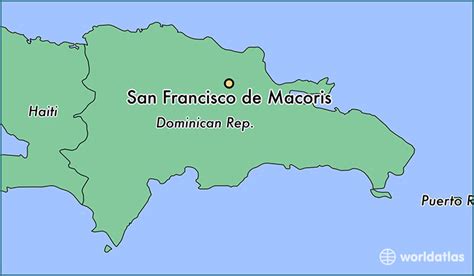 Where Is San Francisco De Macoris The Dominican Republic San