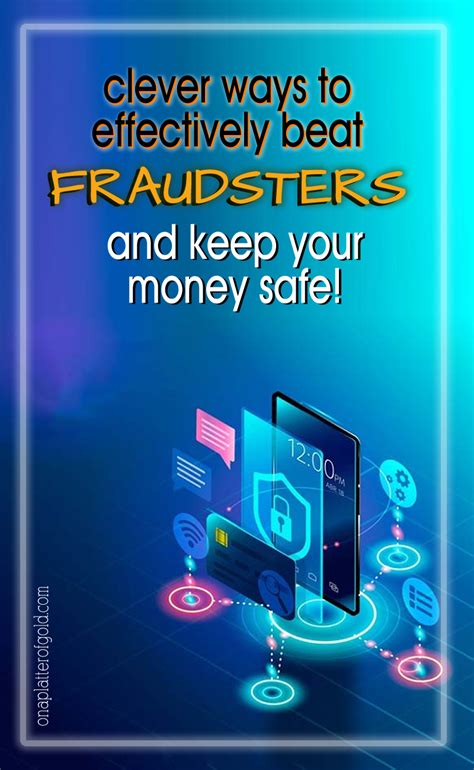 How To Beat Fraudsters Protect Your Data And Keep Your Money Safe Money Safe Money Safe
