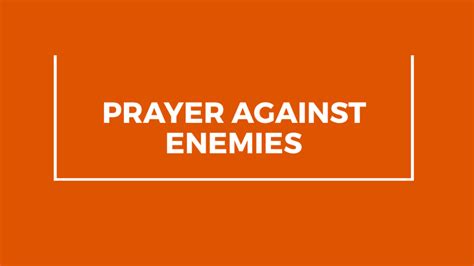 Spiritual Warfare Prayers Against Enemies Prayer Points