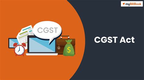 Cgst Act 2017 Central Goods And Service Act 2017
