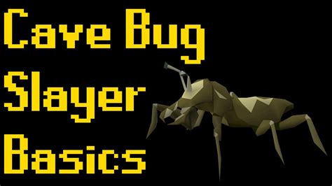 Basic Cave Bug Slayer Guide 2020 Osrs Youtube