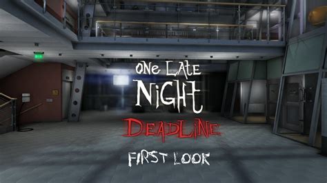 One Late Night Deadline First Gameplay Look Youtube