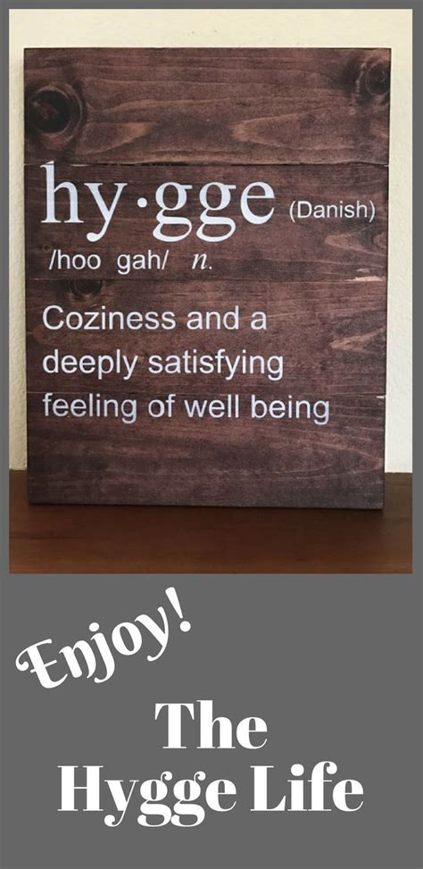 The store offers a lot in home decor. Hygge Definition Sign. | Hygge Life | Hygge Definition ...