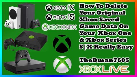 How To Delete Your Original Xbox Saved Game Data On Xboxoneseriesxs