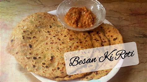 Besan Ki Roti With Special Lahsun Ki Chutney Ki Recipe Youtube