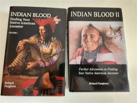 Indian Blood And Indian Blood Ii By Richard Pangburn Authographed