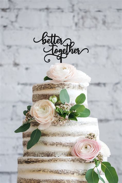 Better Together Cake Topper Wedding Decoration Bridal Shower Etsy