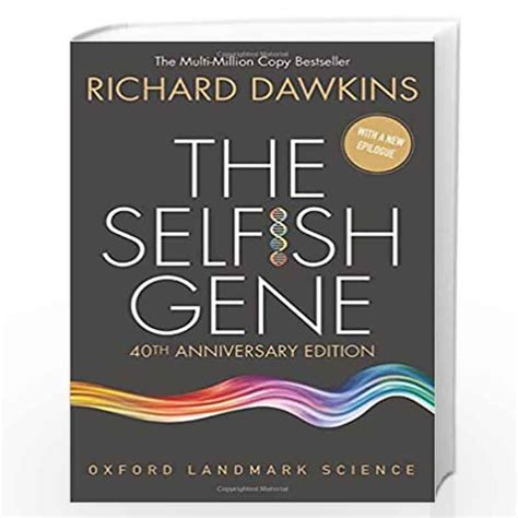The Selfish Gene 40th Anniversary Edition Oxford Landmark Science By