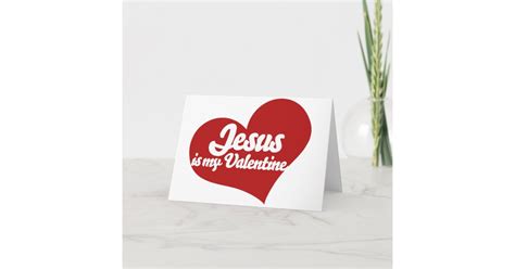 Jesus Is My Valentine Holiday Card