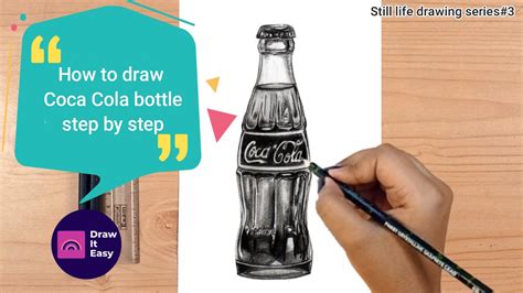 online classes how to draw coca cola bottle step by step still life drawing series 3 youtube