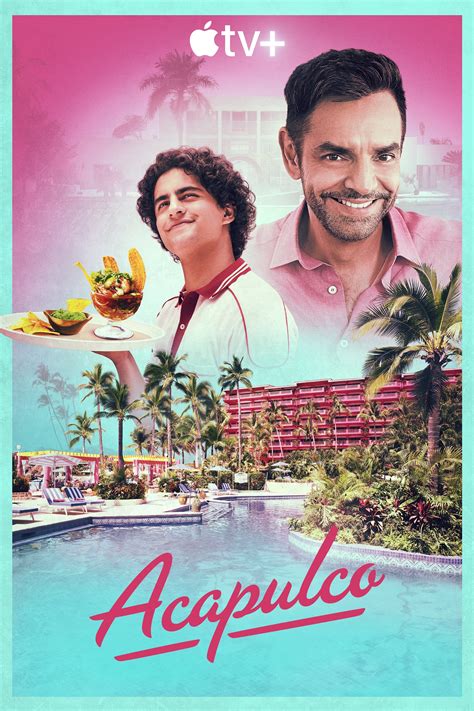 Acapulco Tv Series 2021 Posters — The Movie Database Tmdb