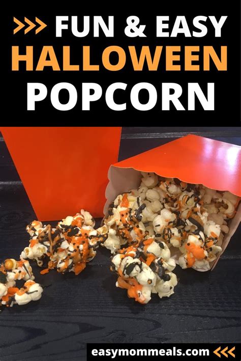 Halloween Popcorn With Text Overlay That Reads Fun And Easy Halloween