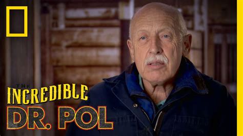 The Truth About Dr Pol The Incredible Dr Pol Youtube