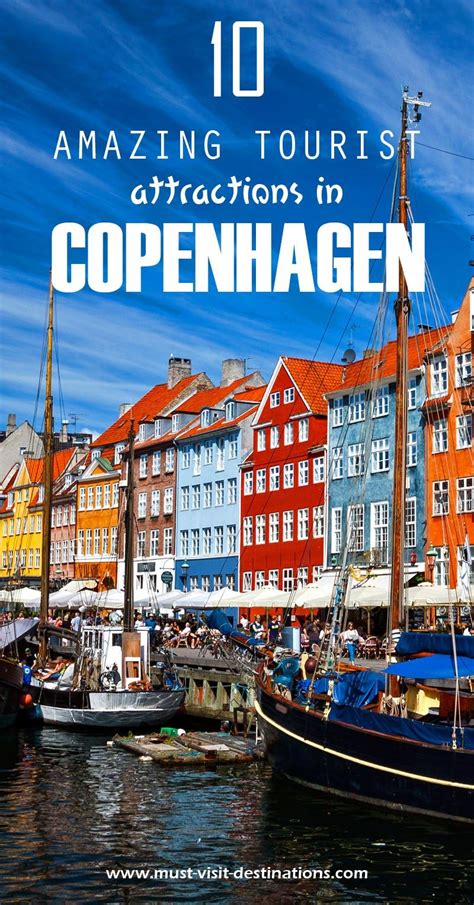 Top 10 Most Amazing Tourist Attractions In Copenhagen Culture Travel