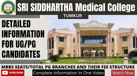 Sri Siddhartha Medical College Tumkur Ugpg Detailed Information