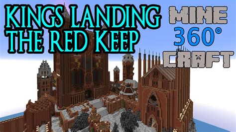 Kings Landing The Red Keep Game Of Thrones In Minecraft 360 Degrees