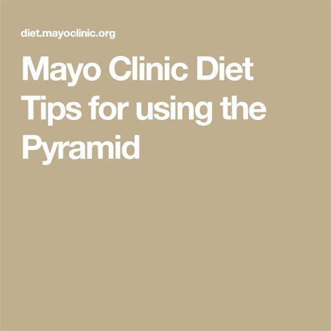 Mayo Clinic Diet Tips For Using The Pyramid Mayo Clinic
