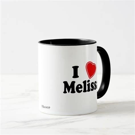 I Love Melissa Mug Affiliate Sponsored Mug Created Melissa Shop