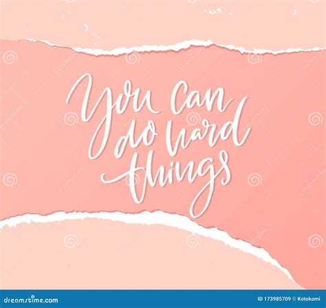 You Can Do Hard Things Hand Drawn Lettering Phrase Vector