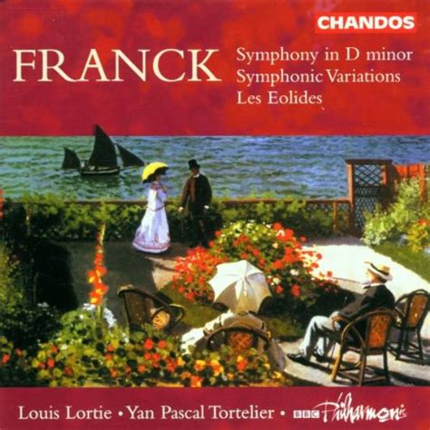 Cesar Franck Symphony In D Minor Symphonic Variations Les Eolides