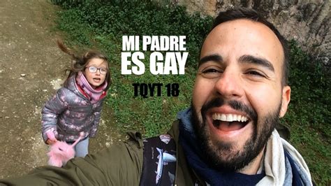 CapÍtulo 18 Mi Padre Es Gay Tqyt 18 Youtube