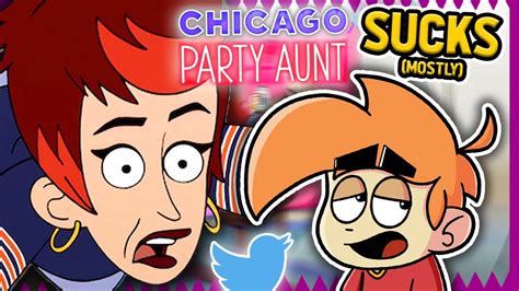 Chicago Party Aunt Is A Trainwreck Mostly Youtube