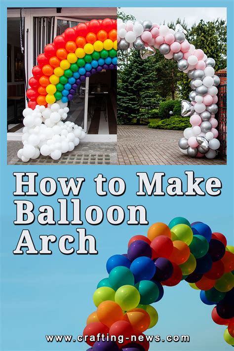 How To Make Balloon Arch Crafting News