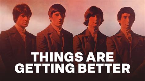 The Kinks Things Are Getting Better Official Audio Youtube