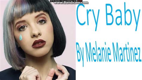 Melanie martinez's creative drive and talents as a visual artist have long distinguished her from other musicians. Melanie Martinez- Cry Baby Lyric Video (Live) - YouTube