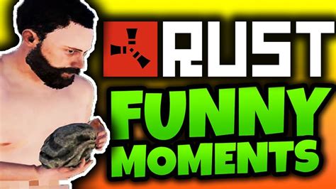 Making Friends Rust Funny Moments Youtube