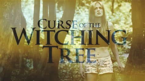 Curse Of The Witching Tree Das B Se Stirbt Nie Horror Horrorfilm