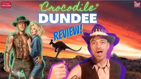 Crocodile Dundee Review And Impact Hot Fresh Popcorn 63 Youtube