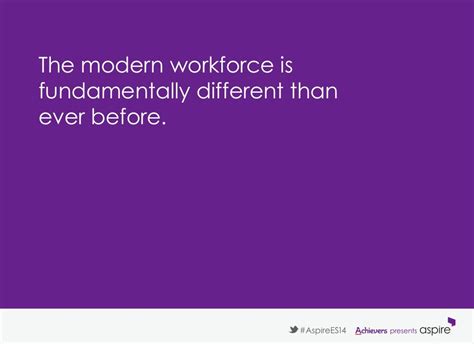 The Modern Workforce Is Fundamentally